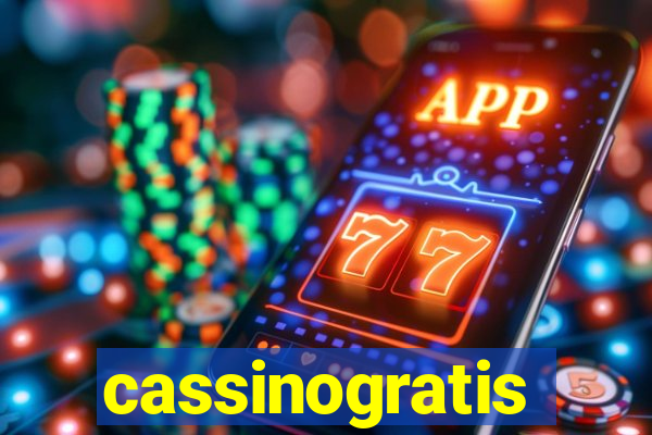 cassinogratis