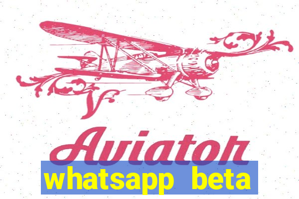 whatsapp beta 3.3.10 baixar