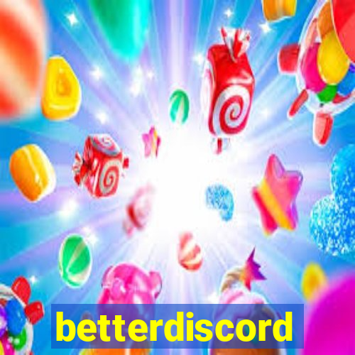 betterdiscord