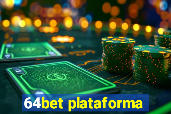 64bet plataforma