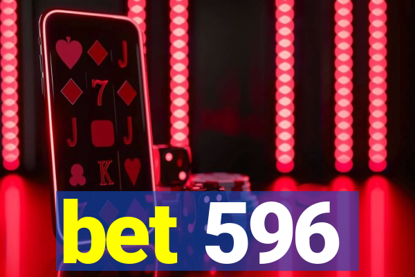 bet 596