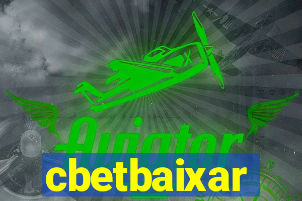 cbetbaixar