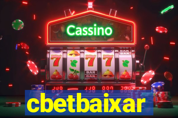 cbetbaixar