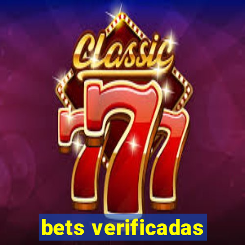 bets verificadas