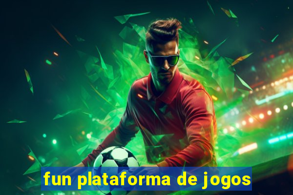 fun plataforma de jogos