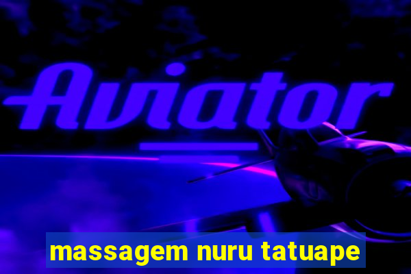 massagem nuru tatuape