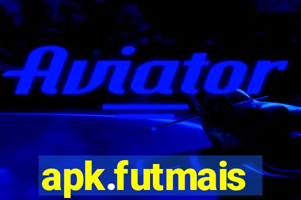 apk.futmais