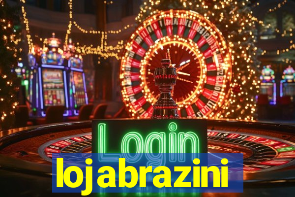 lojabrazini