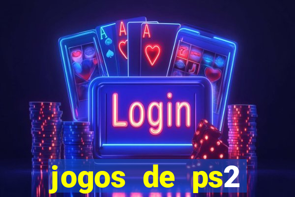 jogos de ps2 download iso