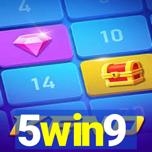 5win9