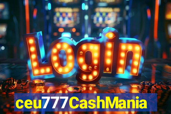 ceu777CashMania