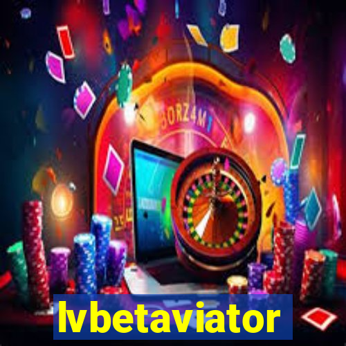 lvbetaviator