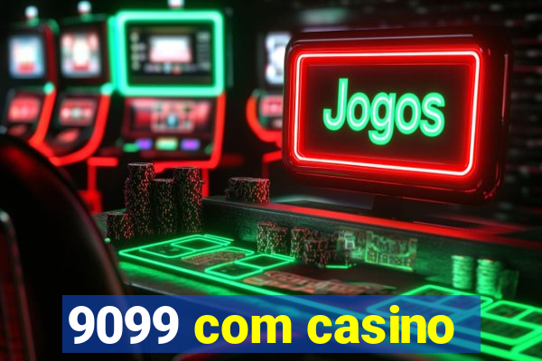 9099 com casino