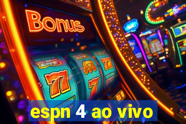 espn 4 ao vivo