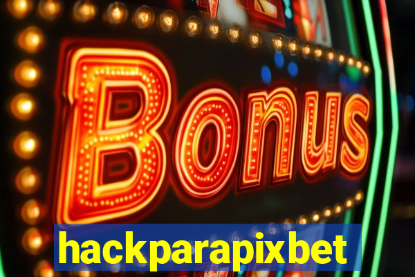 hackparapixbet