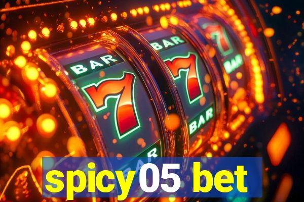 spicy05 bet