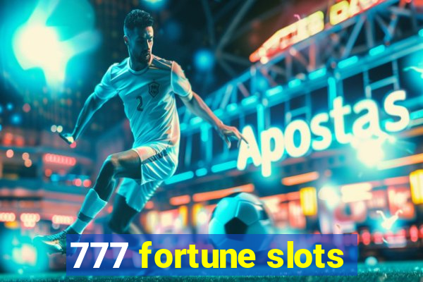 777 fortune slots