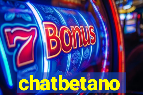 chatbetano