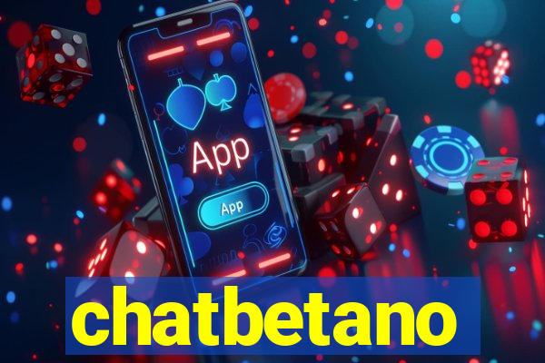 chatbetano