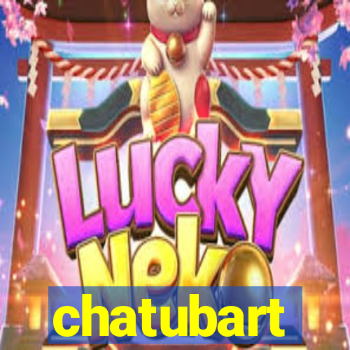 chatubart