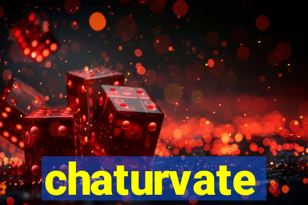 chaturvate