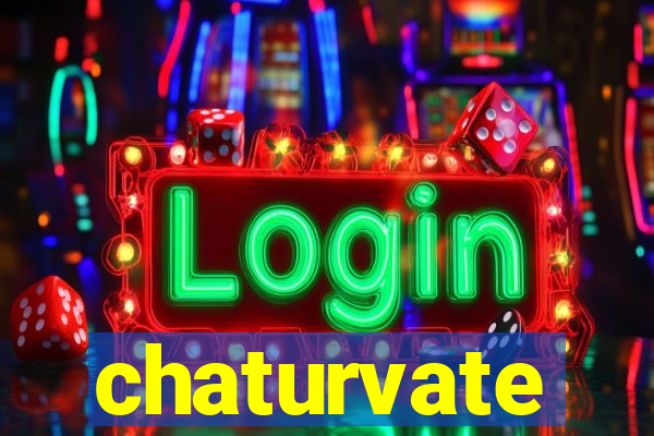 chaturvate