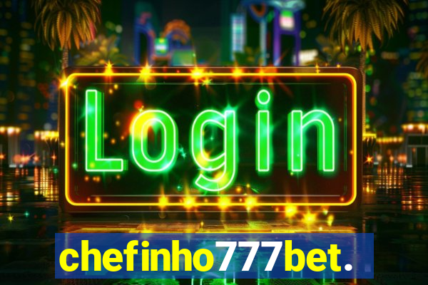 chefinho777bet.com