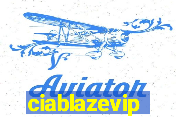 ciablazevip