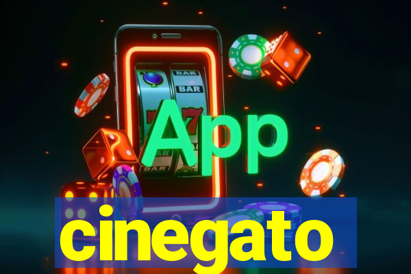 cinegato