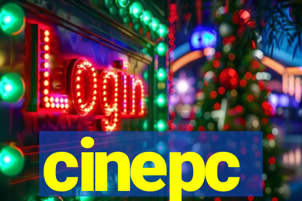 cinepc