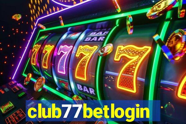 club77betlogin