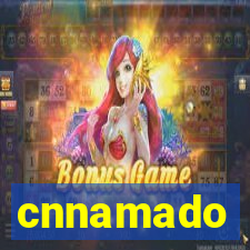 cnnamado