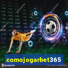 comojogarbet365