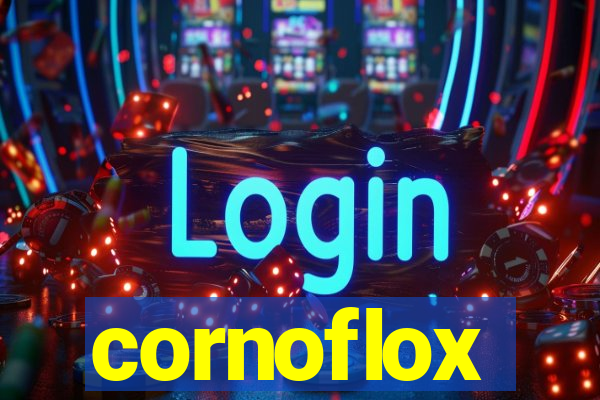 cornoflox