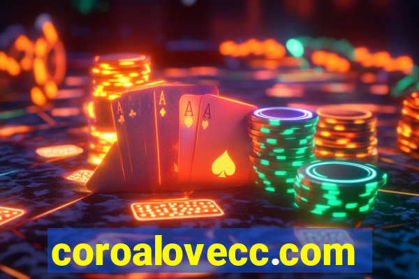 coroalovecc.com