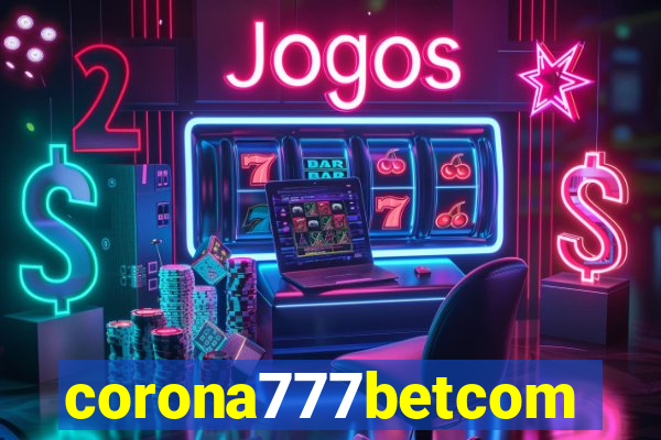 corona777betcom