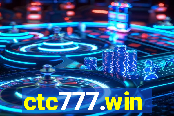 ctc777.win