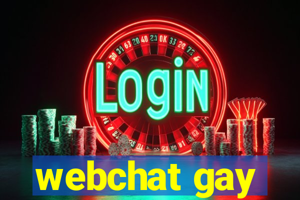 webchat gay