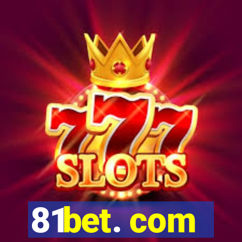 81bet. com