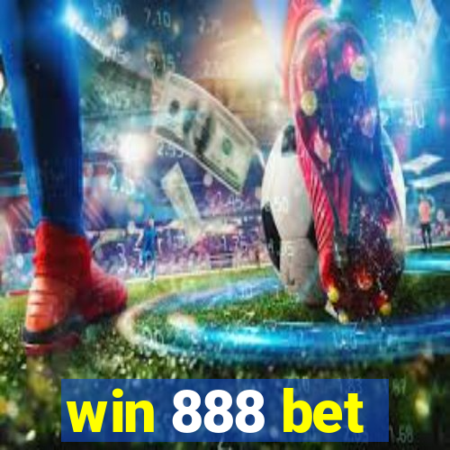 win 888 bet