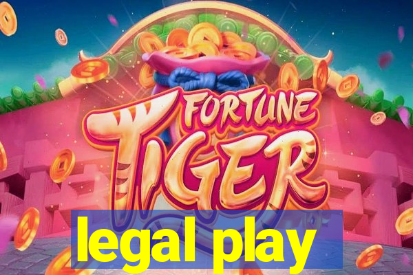 legal play