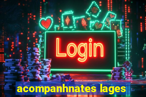 acompanhnates lages