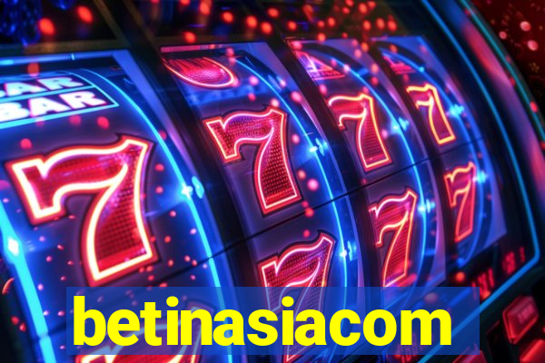 betinasiacom