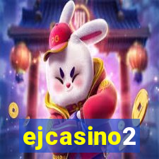 ejcasino2