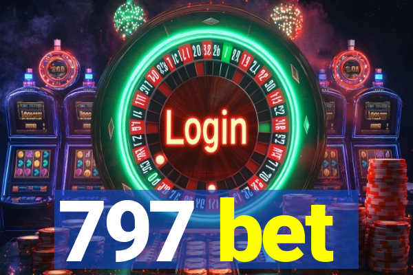 797 bet