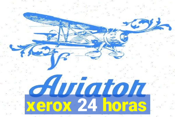 xerox 24 horas