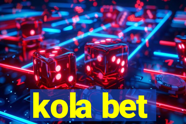 kola bet