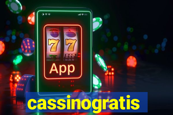 cassinogratis