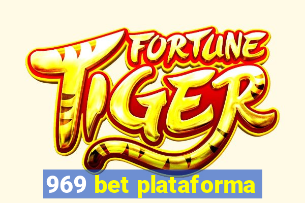 969 bet plataforma