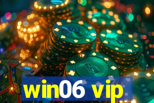 win06 vip